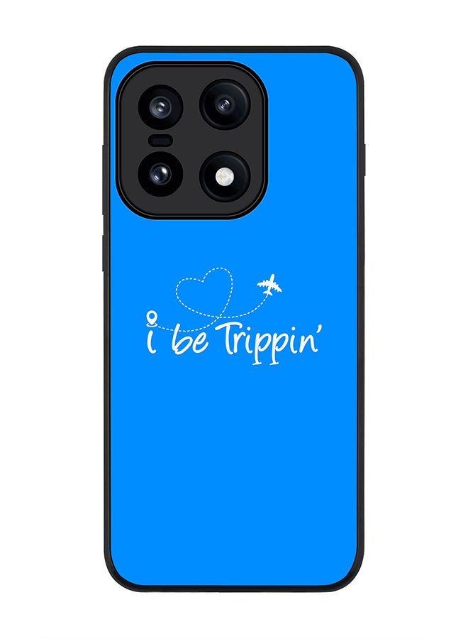 Stylizedd For OnePlus 15 Case,Slim fit Camera Protection, Shockproof Thin Phone cover  - I be trippin' - Image 1